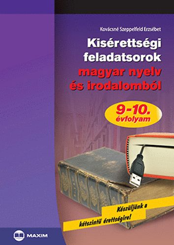 Kisrettsgi feladatsorok magyar nyelv s irodalombl 9-10. vfolyam