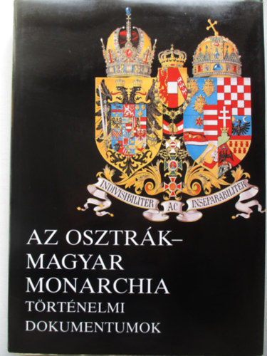 Alexander Sixtus von Reden - Az Osztrk-Magyar Monarchia: Trtnelmi dokumentumok