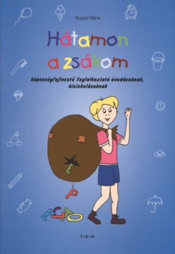 Bugly Mria - Htamon a zskom (kpessgfejleszt foglalkoztat vodsoknak, kisiskolsoknak)