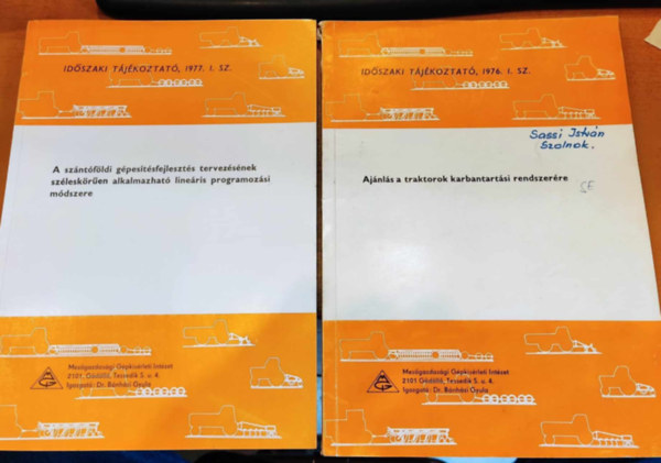 Mez�gazdas�gi G�pk�s�rleti Int�zet - 2 db Id�szaki t�j�koztat�, vegyes �vekb�l (Mez�gazdas�gi G�pk�s�rleti Int�zet)