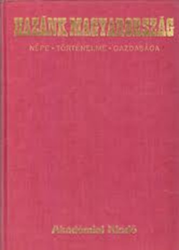 Erdei Ferenc  (fszerk.) - Haznk, Magyarorszg