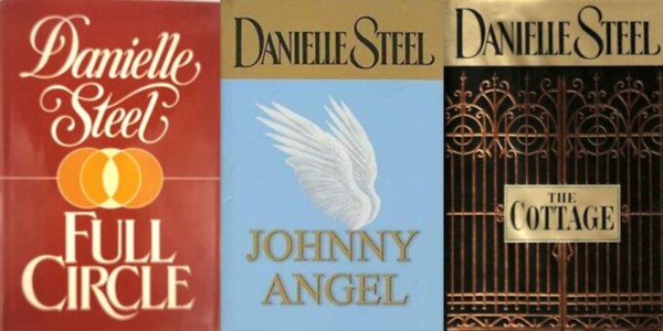 Danielle Steel - 3 db Danielle Steel-reg�ny eredetiben - Full Circle; Johnny Angel; The Cottage