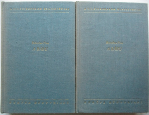 Boleslav Prus - A b�bu I-II.