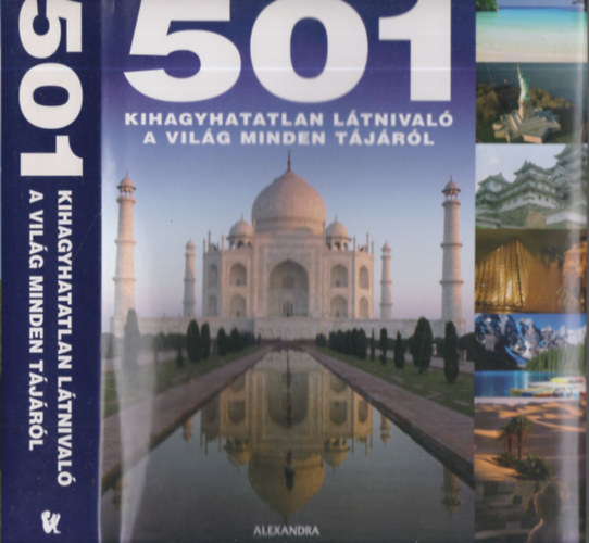 Hajdu Andrs  (szerk.) - 501 kihagyhatatlan ltnival a vilg minden tjrl