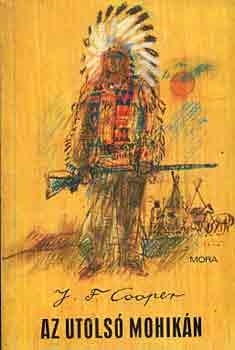 James F. Cooper - Az utols� mohik�n