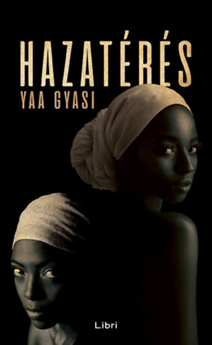 Yaa Gyasi - Hazatrs