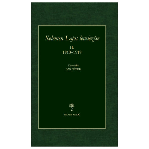 Kelemen Lajos levelezése II. 1910-1919