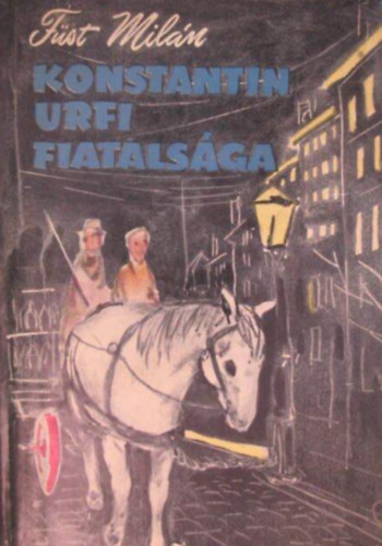 F�st Mil�n - Konstantin �rfi fiatals�ga  /Elbesz�l�sek/