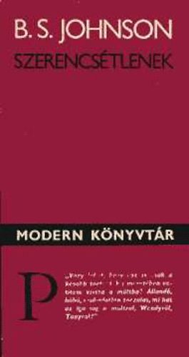 B.S. Johnson - Szerencs�tlenek