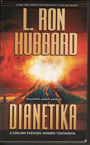 L. Ron Hubbard - Dianetika: A szellemi egszsg modern tudomnya