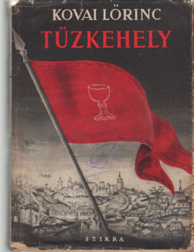 Kovai Lőrinc - Tűzkehely I-II.