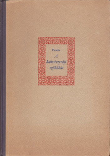 Alexander Szergejevics Puskin - A bahcsiszer�ji sz�k�k�t