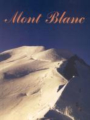 Czanik Csaba rpd - Mont Blanc