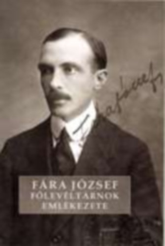 Fára József főlevéltárnok emlékezete (Zalai Gyűjtemény 73.)