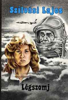Szilvási Lajos - Légszomj