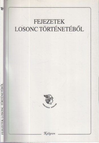 Vgh Kroly  (szerk.) - Fejezetek Losonc trtnetbl