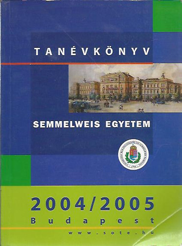 Tanévkönyv Semmelweis Egyetem 2004/2005