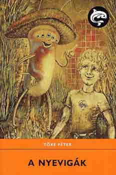 T�ke P�ter - A nyevig�k
