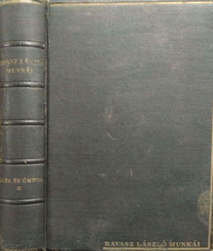 Ravasz László - Alfa és ómega - Prédikációk, beszédek, cikkek, II. kötet