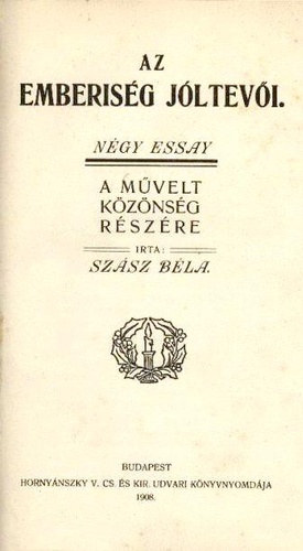 Sz�sz B�la - Az emberis�g j�tev�i