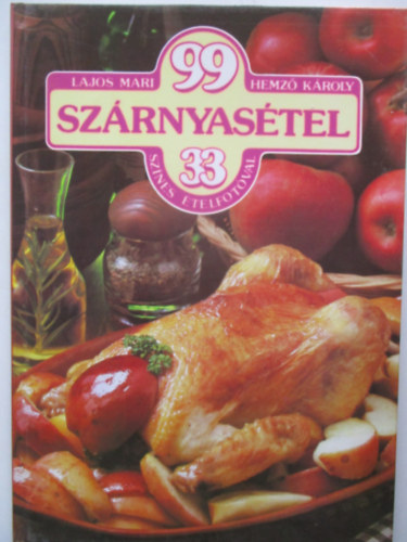 Lajos Mari - Hemz� K�roly - 99 Sz�rnyas�tel 33 sz�nes �telfot�val