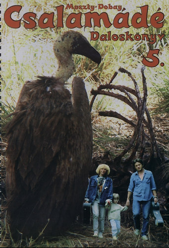 Muszty Bea; Dobay András - Csalamádé 5. - Daloskönyv