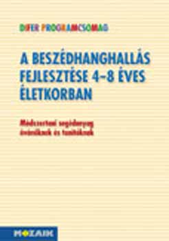 Fazekasn Fenyvesi Margit; Dr. Nagy Jzsef - DIFER - A beszdhanghalls fejlesztse 4-8 ves letkorban