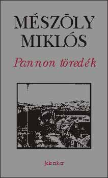 Mészöly Miklós - Pannon töredék