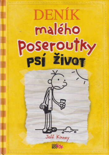 Jeff Kinney - Deník malého Poseroutky psí zivot