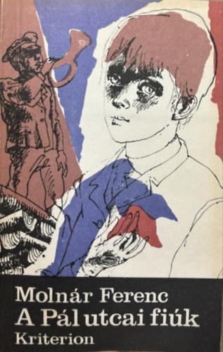Moln�r Ferenc - A P�l utcai fi�k