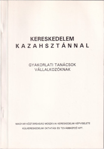 Kereskedelem Kazahszt�nnal
