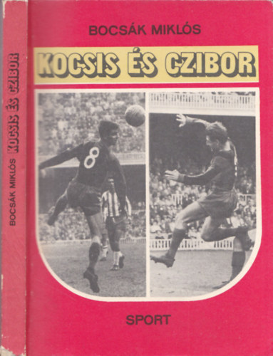 Bocsk Mikls - Kocsis s Czibor (DEDIKLT!)