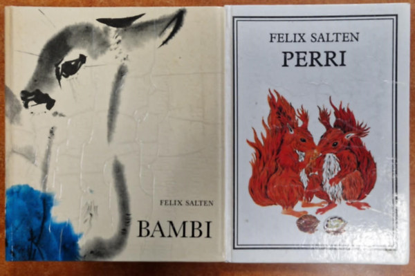 Felix Salten - 2 db Felix Salten k�nyv: Bambi + Perri