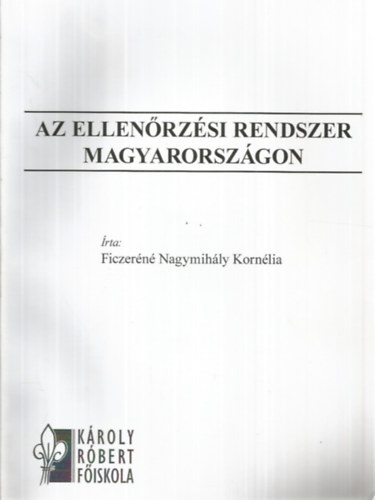 Az ellenőrzési rendszer Magyarországon