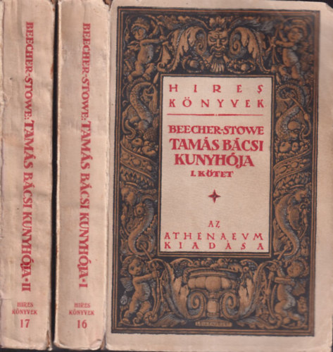 Harriet Beecher-Stowe - Tams bcsi kunyhja I-II.