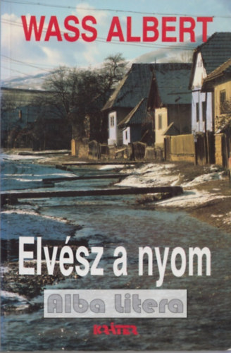 Wass Albert - Elv�sz a nyom