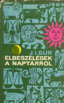 J.I. Sur - Elbeszlsek a naptrrl