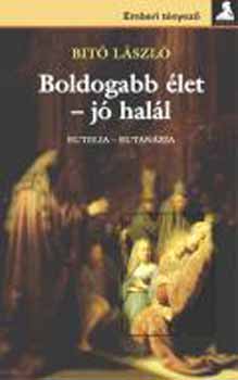Dr. Bit� L�szl� - Boldogabb �let - j� hal�l