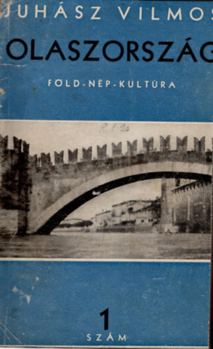 Juhász Vilmos - Olaszország 1.sz., Svájc 2. sz., Ausztrália 4. sz.-Föld, Nép, Kultúra, ( 3 mű egybekötve )