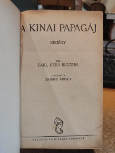 Earl Derr Biggers - A knai papagj (pengs regnyek)