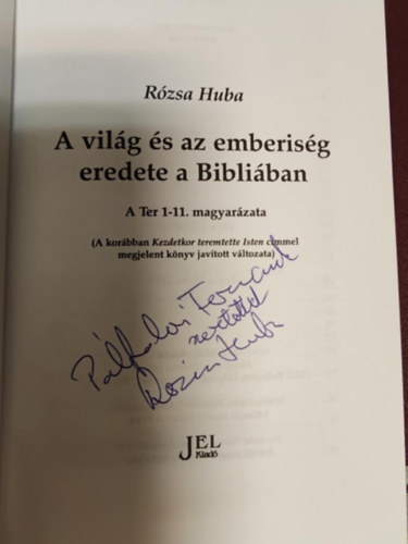 Rzsa Huba - A vilg s az emberisg eredete a Bibliban