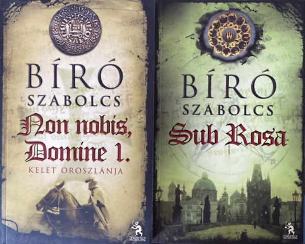 2 db Bíró Szabolcs könyv: Non nobis, Domine 1. - Kelet oroszlánja + Sub Rosa