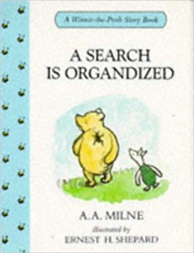 A. A. Milne - A search is organized