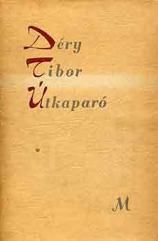 Déry Tibor - Útkaparó