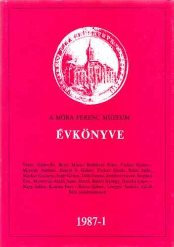 A Mra Ferenc Mzeum vknyve 1987-1 + Mellklet (rbri trkpek)