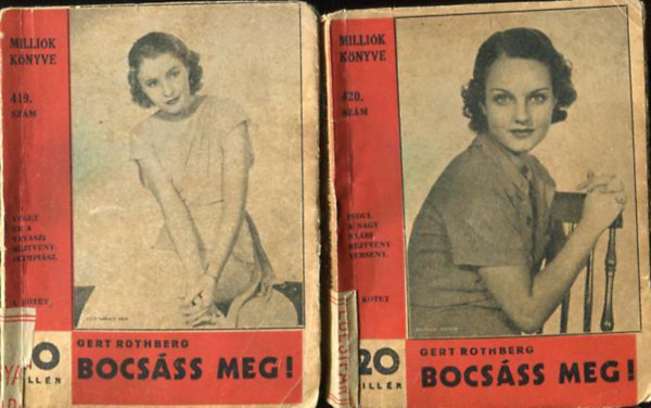 Gert Rothberg - Bocs�ss meg! I-II.
