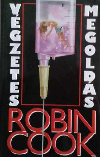 Robin Cook - Vgzetes megolds