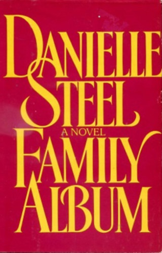 Danielle Steel - Family album
