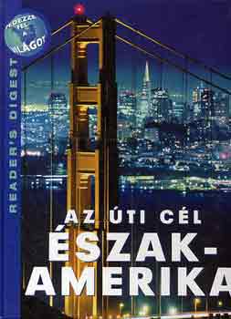 Az ti cl szak-Amerika (Reader's Digest)
