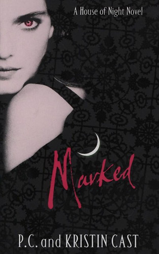 P.C. and Kristin Cast - House of Night 01. Marked